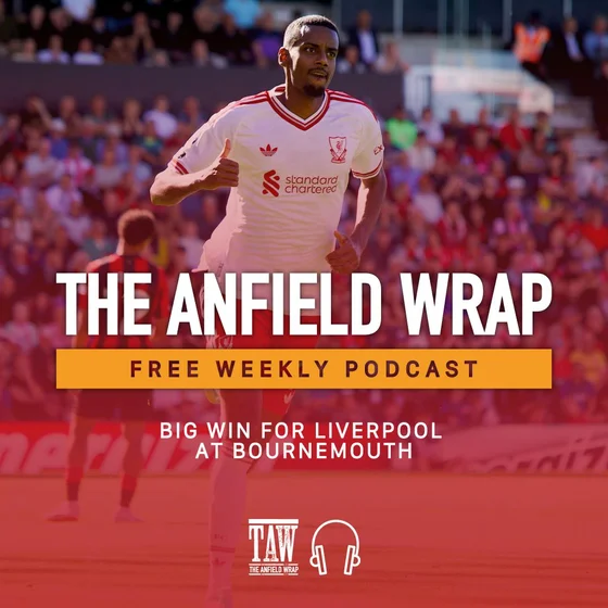 Big Win For Liverpool At Bournemouth | The Anfield Wrap