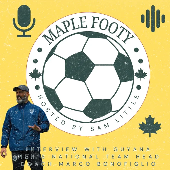 Marco Bonofiglio talks coaching Guyana, building relationships, learning as a coach & more