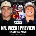 Cooper & Reed Talk NFL Week 1, Eagles & Texans Matchups, Madden Ratings & More | Exciting Mics