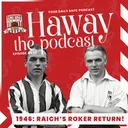 The Sunder Years 1946: The Return of League Football & Raich Carter