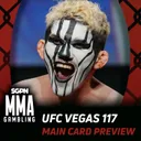 UFC Vegas 117 Main Card Betting Guide (This Is Not a Billy Goff Episode) | MMA Gambling Podcast (Ep.1087)