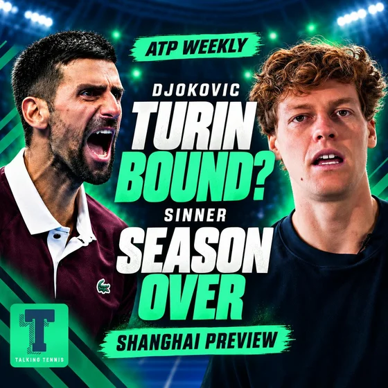 Djokovic wins Beijing - will he make Turin? Sinner ends season - what does it mean? Shanghai preview