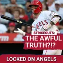 STRIKEOUT PROBLEMS: The TRUTH Behind Angels League-Leading Strikeouts & BROKEN Approach at the Plate
