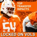 BUZZ: ESPN LOVES Tennessee Football TRANSFERS Kayin Lee, Xavier Gilliam