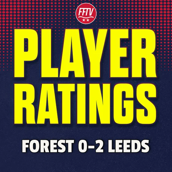 What a Mess! Nottingham Forest 0-2 Leeds United | Match Reaction & Player Ratings
