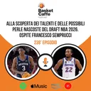 Dybantsa-Peterson-Boozer, il Mock Draft NBA con Francesco Semprucci