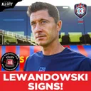 Robert Lewandowski Signs with Chicago Fire! | CHGO Fire Emergency Podcast