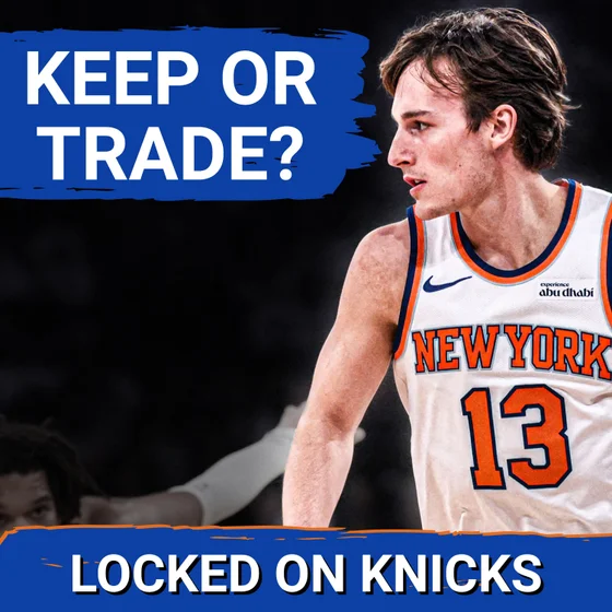 The Knicks Have to Choose Between Their Young Players. Here’s Who Goes.