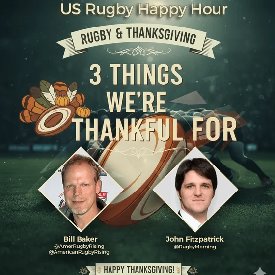 3 Rugby Things Bill & Fitzy are Thankful For - Happy Thanksgiving!
