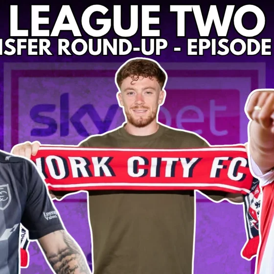 League Two Transfer Round-Up - Episode Two!!!