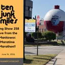 Gang show 258 - Live From The Manitowoc Marathon