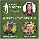 S1:E2 - RICHARD LEE: PLAYING AT THE HIGHEST LEVEL AND MASTERING THE SHORT GAME WITH RICHARD LEE