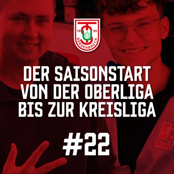 #22 - Der Saisonstart von der Oberliga bis zur Kreisliga