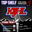 Top Shelf: The KIJHL Podcast - S3 E20 - February 14 - Preymak - Houseman - Gorontzy-Slack
