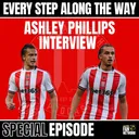 Extra Time: Ashley Phillips Exclusive Interview!