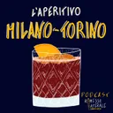Ep.26 - L'aperitivo di Rimessa Laterale: il Milano-Torino