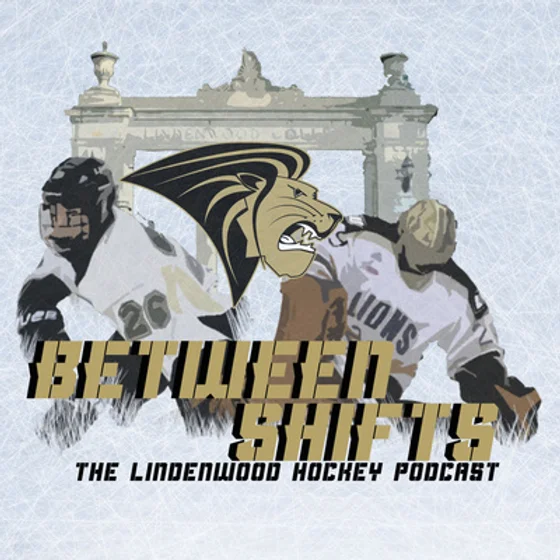 Between Shifts: Lindenwood vs the East Coast