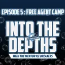 Episode 5: Free Agent Camp Edition