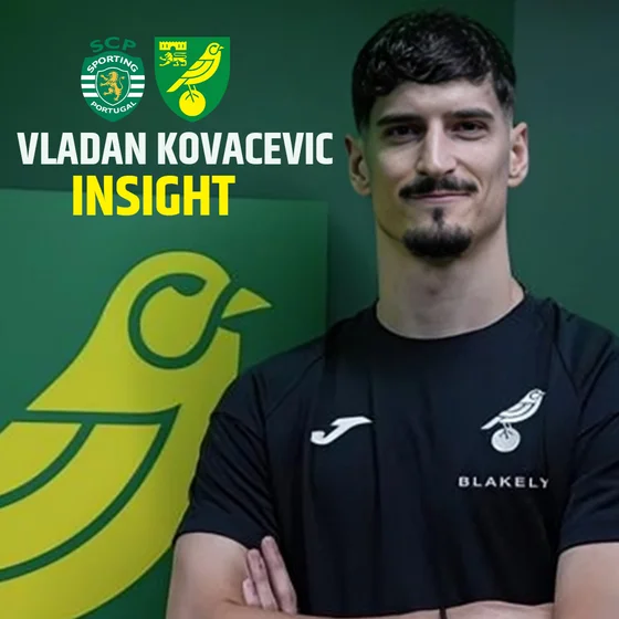 INSIGHT: Serbian goalkeeper Vladan Kovacevic signs for Norwich City from Sporting | The Pink Un