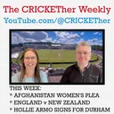 The CRICKETher Weekly – Episode 224: Afghanistan Women's Plea; England v New Zealand; Hollie Armo