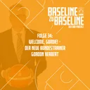 Folge 34: Welcome, Gordie! - Der neue Bundestrainer Gordon Herbert