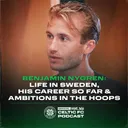 Benjamin Nygren: Life in Sweden, his career so far and ambitions in the Hoops