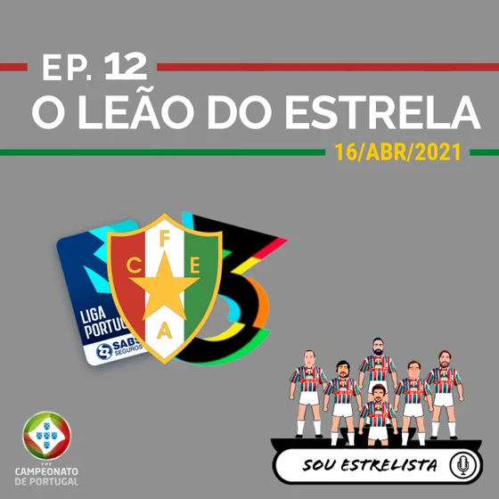 Ep. 12 - O Leão do Estrela