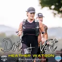 Heather Watson: Running with the Angels and Paramedics
