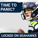 Is It PANIC TIME For Sam Darnold, Struggling Seattle Seahawks' Offense?
