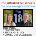 The CRICKETher Weekly – Episode 264: Ellyse Perry; England 'A' 100s; World Cup Qualifiers