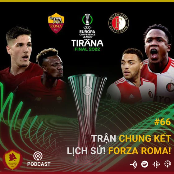 Romanista Việt Nam Podcast - Tập 66