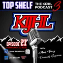 Top Shelf: The KIJHL Podcast - S3 E21 - February 21 - Bambrick - L. Stuart
