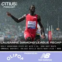 Lausanne Diamond League Recap: Keely Hodgkinson Stays Hot With 1:55; Josh Hoey Beats Emmanuel Wanyonyi; Oblique Seville Beats Noah Lyles + Bonus: Doping News Round-Up
