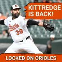 Orioles News & Notes: Andrew Kittredge, Tyler O'Neill, Jorge Mateo, Dietrich Enns