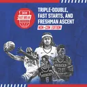 Non-Con Edition: Triple-Double, Fast Starts + Freshman ASCENT