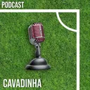 Podcast Cavadinha #1