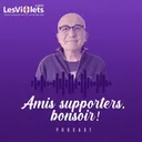 Amis supporters, bonsoir ! #4