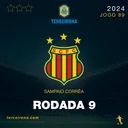 Terceirona Oficial | SAMPAIO CORRÊA - Rodada 9