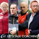 Let's Talk Coaching Part 2: Ben Ryan