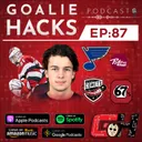 GHP 087: Getting Ready For The NHL w/ St. Louis Blues NHL Draft Pick Will Cranley