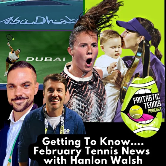 Getting To Know....February Tennis News w/ Hanlon Walsh