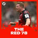 The Red 78 Unlocked: Ulster Preview, Thaakir Abrahams signs for Munster | Ep.99