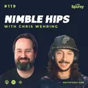 Nimble Hips (with Chris Wehring)