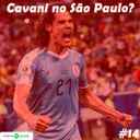 Cavani no São Paulo?