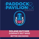 Ep 425 - Roland Butcher - Dominate but make better decisions