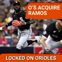 Orioles acquire infielder Bryan Ramos from the White Sox