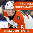 HOLDING DOWN the Defense: Philadelphia Flyers defenseman Travis Sanheim