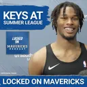 Mavs Trade COMPLETED + Mavericks Summer League Keys For Everyone