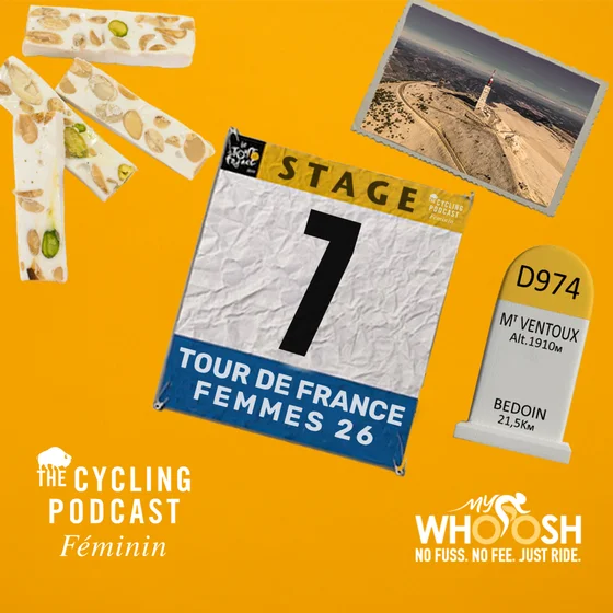 S14 Ep114: Stage 7 | La Voulte-sur-Rhône to Mont Ventoux | Tour de France Femmes 2026