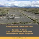 From Setback to the Start Line 7 - Sara Davidson and her success following root repair surgeries